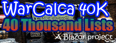 Warcalca 40K; a Blazor project.